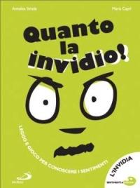 Quanto la invidio! Ediz. illustrata - Annalisa Strada - copertina