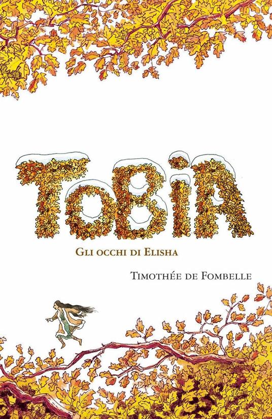 Tobia. Gli occhi di Elisha. Vol. 2 - Timothée de Fombelle - 3