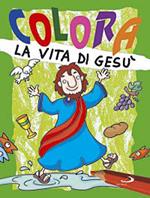 Colora la vita di Gesù