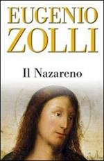 Il Nazareno. Studi di esegesi neotestamentaria alla luce dell'aramaico e del pensiero rabbinico