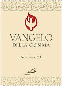 Vangelo e Atti degli Apostoli. Nuova versione ufficiale della Conferenza  Episcopale Italiana - Libro - San Paolo Edizioni - Vangelo. Nuovo  Testamento. Testi