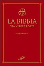 La Bibbia. Via verità e vita