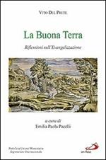 La buona terra. Riflessioni sull'evangelizzazione