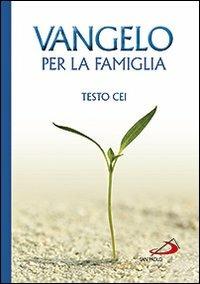 Vangelo per la famiglia. Testo CEI - copertina