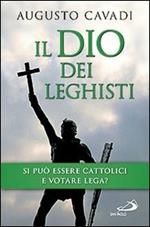 Il dio dei leghisti