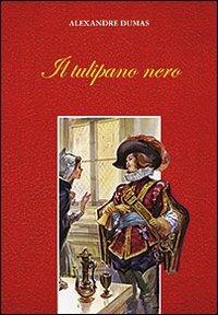 Il tulipano nero - Alexandre Dumas - copertina