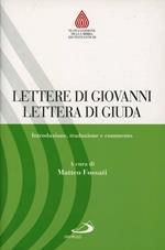 Lettere di Giovanni, Lettera di Giuda. Introduzione, traduzione e commento