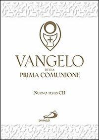 Vangelo della Prima comunione. Testo CEI - copertina