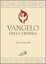 Vangelo della Cresima. Testo CEI