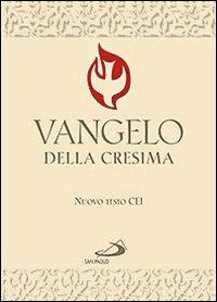 Vangelo della Cresima. Testo CEI - copertina