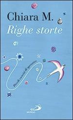 Righe storte. Piccoli esercizi di speranza