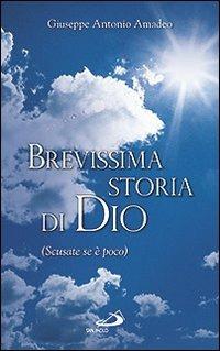 Brevissima storia di Dio (Scusate se è poco) - Giuseppe Antonio Amadeo - copertina