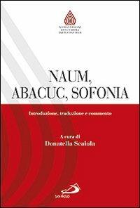 Naum, Abacuc, Sofonia. Introduzione, traduzione e commento - copertina