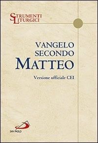 Vangelo secondo Matteo. Versione ufficiale CEI. Ediz. a caratteri grandi - copertina