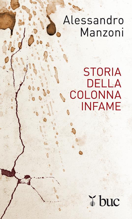 Storia della colonna infame - Alessandro Manzoni - ebook