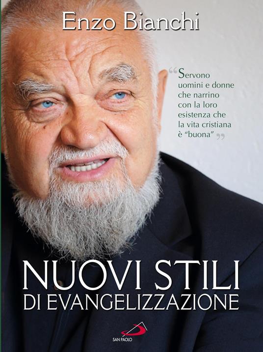 Nuovi stili di evangelizzazione - Enzo Bianchi - ebook