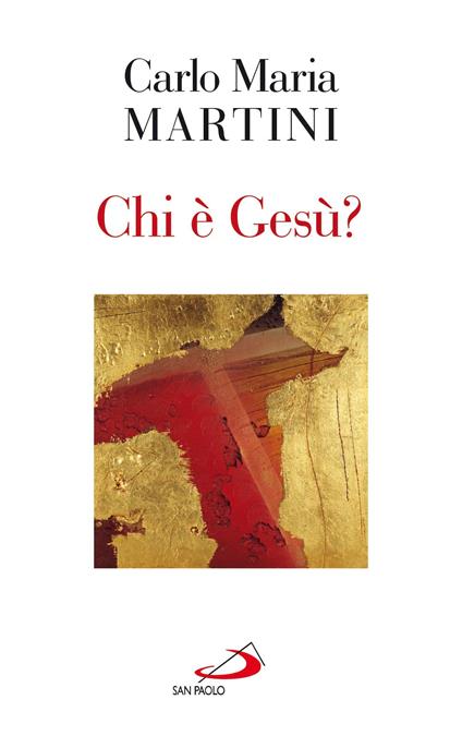 Chi è Gesù? - Carlo Maria Martini - ebook