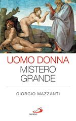 Uomo donna mistero grande