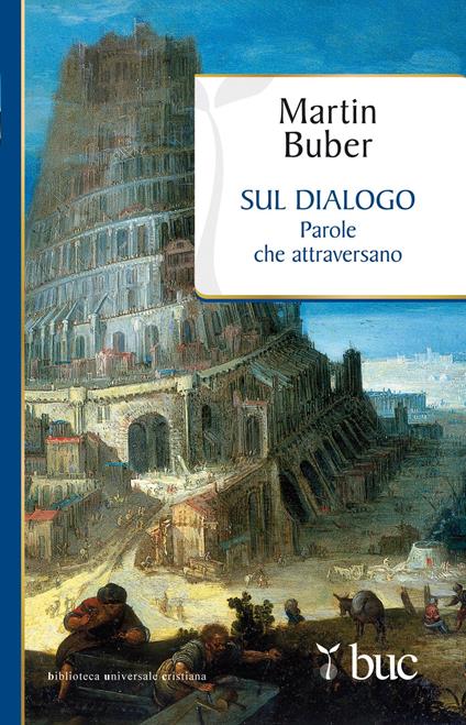 Sul dialogo. Parole che attraversano - Martin Buber - ebook