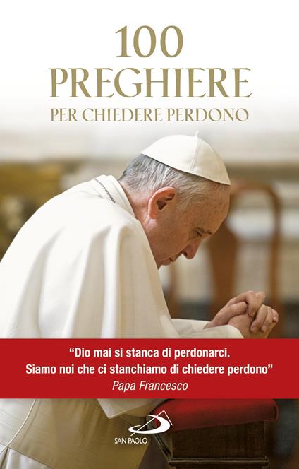 100 preghiere per chiedere perdono - AA.VV. - ebook