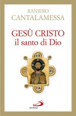 Gesù Cristo il Santo di Dio