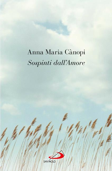 Sospinti dall'amore - Anna Maria Cànopi - ebook