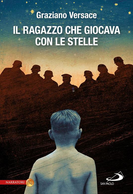 Il ragazzo che giocava con le stelle - Graziano Versace - ebook