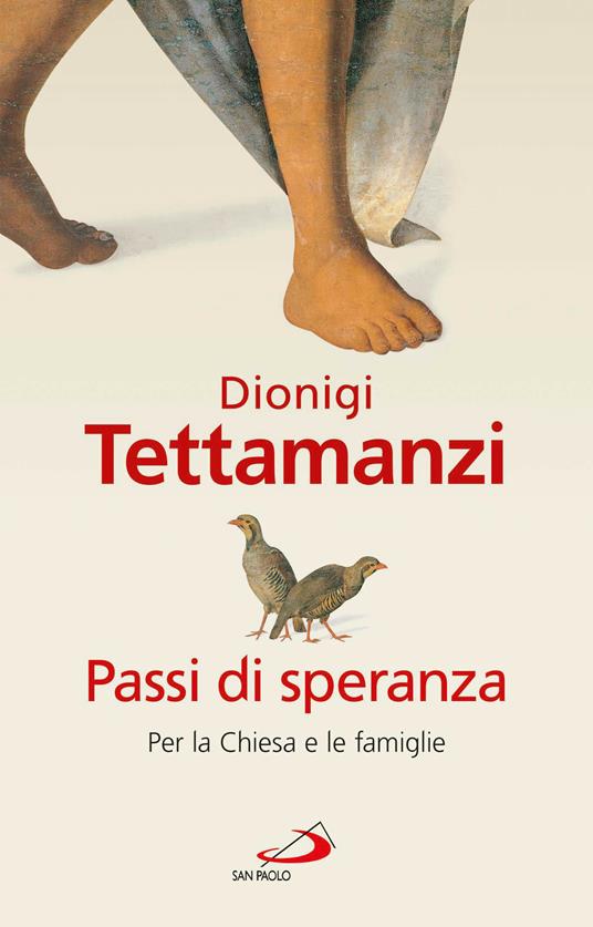 Passi di speranza. Per la Chiesa e le famiglie - Dionigi Tettamanzi - ebook