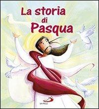 La storia di Pasqua - Katherine Sully,Simona Sanfilippo - copertina