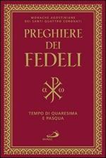 Preghiera dei fedeli. Tempo di Quaresima e Pasqua