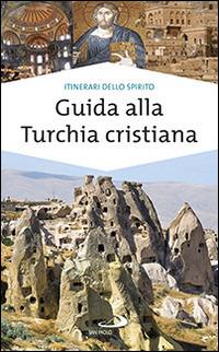 Guida alla Turchia cristiana - Paolo Pellizzari - copertina