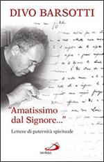 «Amatissimo dal signore...». Lettere di paternità spirituale