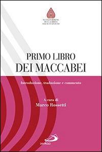 Primo libro dei Maccabei. Introduzione, traduzione e commento - copertina