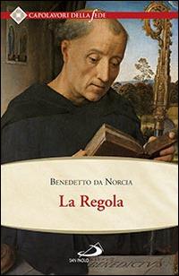 La regola - Benedetto (san) - copertina