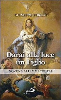 Darai alla luce un figlio. Novena all'Immacolata - Giuseppe Forlai - copertina