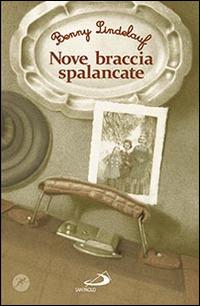 Nove braccia spalancate - Benny Lindelauf - copertina