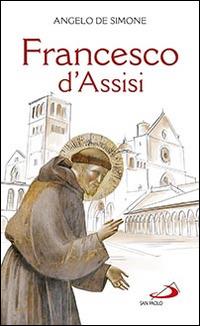 Francesco d'Assisi - Angelo De Simone - copertina