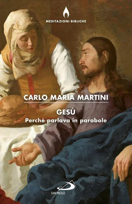 Gesù. Perché parlava in parabole? - Carlo Maria Martini - copertina