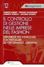 Controllo di gestione nelle imprese del fashion. Strumenti per indirizzare e monitorare le performance aziendali