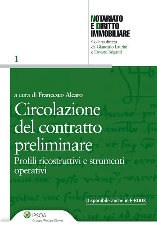 Circolazione del contratto preliminare. Profili ricostruttivi e strumenti operativi - Francesco Alcaro - ebook