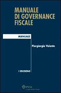 Manuale di governance fiscale - Piergiorgio Valente - copertina