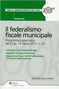 Il federalismo fiscale municipale - Girolamo Ielo - copertina