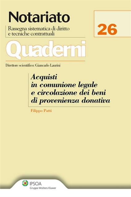 Acquisti in comunione legale e circolazione dei beni di provenienza donativa - Filippo Patti - ebook