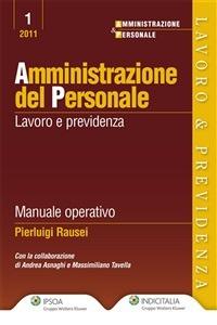 Amministrazione del personale. Lavoro e previdenza - Pierluigi Rausei - ebook