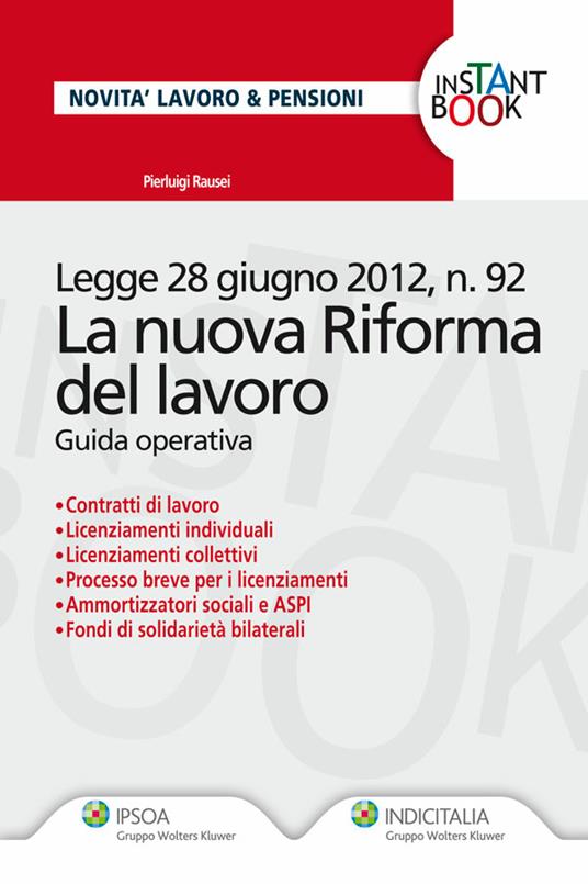 La nuova riforma del lavoro - Pierluigi Rausei - ebook