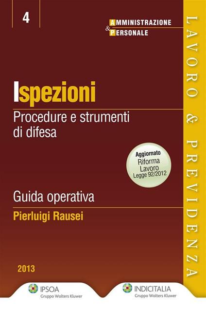 Ispezioni. Procedure e strumenti di difesa - Pierluigi Rausei - ebook