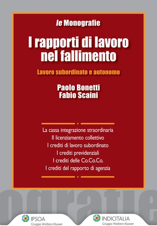 I rapporti di lavoro nel fallimento - Paolo Bonetti,Fabio Scaini - ebook