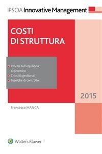 Costi di struttura - Francesco Manca - ebook