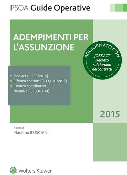 Adempimenti per l'assunzione. Guida operativa per il direttore del personale - Massimo Brisciani - ebook