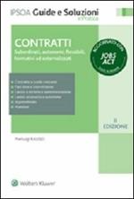 Contratti. Subordinati, autonomi, flessibili, formativi ed esternalizzati